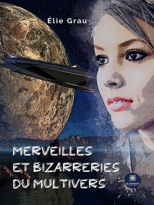 cover image of Merveilles et bizarreries du Multivers